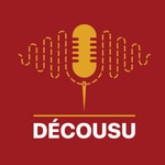 Podcast Décousu