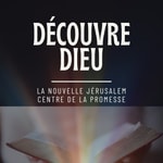 Logo of the podcast Découvre Dieu Podcast Découvre Dieu