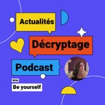 Logo of the podcast Décryptage Podcast Décryptage