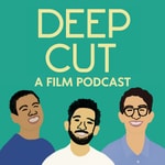 Logo of the podcast Deep Cut: A Film Podcast