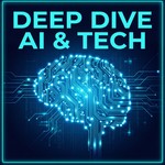Podcast Deep Dive: AI &amp; Tech