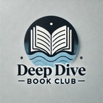 Logo of the podcast Deep Dive Book Club Podcast Deep Dive Book Club