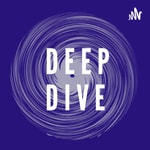 Deep Dive Deep Dive