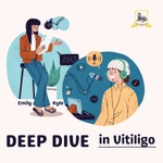 Logo of the podcast Deep Dive In Vitiligo Podcast Deep Dive In Vitiligo