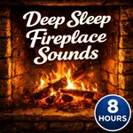 Logo of the podcast Deep Sleep Fireplace Sounds Podcast Deep Sleep Fireplace Sounds