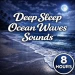 Logo of the podcast Deep Sleep Ocean Waves Sounds Podcast Deep Sleep Ocean Waves Sounds