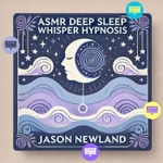 Logo of the podcast Deep Sleep Whisper Hypnosis Podcast Deep Sleep Whisper Hypnosis