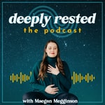 Deeply Rested