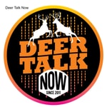 Logo of the podcast Deer Talk Now Podcast Deer Talk Now