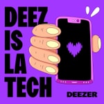 Podcast Deez is la tech