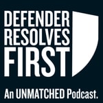 Logo of the podcast Defender Resolves First: An Unmatched Podcast. Podcast Defender Resolves First: An Unmatched Podcast.