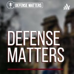 Logo of the podcast Defense Matters | Defense, technology and the powers that move them
Podcast Defense Matters | Defense, technology and the powers that move them