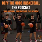 Defy the Odds Basketball: The Podcast Podcast Defy the Odds Basketball: The Podcast