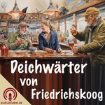 Logo of the podcast Deichwärter von Friedrichskoog Podcast Deichwärter von Friedrichskoog