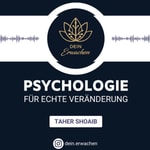 Logo of the podcast Dein Erwachen – Der Psychologie-Podcast für echte Veränderung Podcast Dein Erwachen – Der Psychologie-Podcast für echte Veränderung