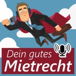 Logo of the podcast Dein gutes Mietrecht Podcast Dein gutes Mietrecht