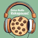 Logo of the podcast Deine Audio Kekspause 🍪 Podcast Deine Audio Kekspause 🍪