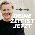Logo of the podcast Deine Zeit ist jetzt by Sarah Freutel Podcast Deine Zeit ist jetzt by Sarah Freutel