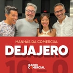 Logo of the podcast Dejajero nas Manhãs da Comercial Podcast Dejajero nas Manhãs da Comercial