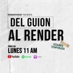 Del Guion Al Render - Podcast Podcast Del Guion Al Render - Podcast