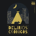 Logo of the podcast Delirios Crónicos Podcast Delirios Crónicos
