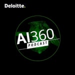 Logo of the podcast Deloitte AI360: A fast-paced AI podcast for a fast-paced world Podcast Deloitte AI360: A fast-paced AI podcast for a fast-paced world
