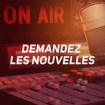 Logo of the podcast Demandez les nouvelles Podcast Demandez les nouvelles