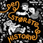 Logo of the podcast Den største historie Podcast Den største historie