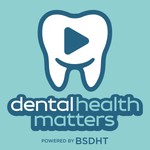 Logo of the podcast Dental Health Matters Podcast Dental Health Matters