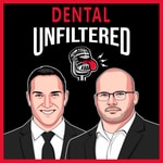 Logo of the podcast Dental Unfiltered Logo of the podcast Dental Unfiltered