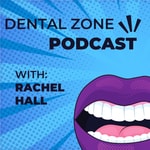 Logo of the podcast Dental Zone Podcast Dental Zone