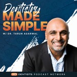 Dentistry Made Simple Podcast Dentistry Made Simple