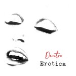 Logo of the podcast Dentro Erotica Podcast Dentro Erotica