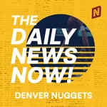 Logo of the podcast Denver Nuggets News Today| 2 Min News | The Daily News Now! Podcast Denver Nuggets News Today| 2 Min News | The Daily News Now!