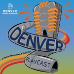 Logo of the podcast Denver Playcast: A Parks, Recreation, & Trail Mix Podcast Denver Playcast: A Parks, Recreation, & Trail Mix
