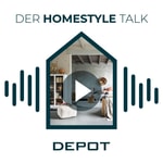 Logo of the podcast DEPOT - Der Homestyle Talk Podcast DEPOT - Der Homestyle Talk