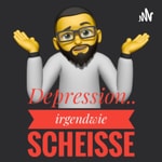 Logo of the podcast Depression.. irgendwie scheiße. Podcast Depression.. irgendwie scheiße.