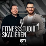Logo of the podcast Der "Fitnessstudio skalieren Podcast" mit Daniel Erpenbach & Daniel Neumann | Mehr Mitglieder mit System für dein Fitness- und Gesundheitsstudio Podcast Der "Fitnessstudio skalieren Podcast" mit Daniel Erpenbach & Daniel Neumann | Mehr Mitglieder mit System für dein Fitness- und Gesundheitsstudio