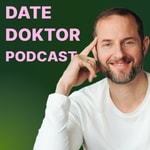 Der Datedoktor Podcast Podcast Der Datedoktor Podcast
