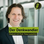 Logo of the podcast Der Denkwandler® Podcast Der Denkwandler®