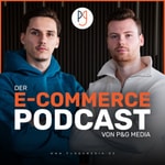 Logo of the podcast Der E-Commerce Podcast mit Jonas Greul und Marco Pflugbeil: E-Commerce | Performance-Marketing Podcast Der E-Commerce Podcast mit Jonas Greul und Marco Pflugbeil: E-Commerce | Performance-Marketing