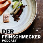 Logo of the podcast Der FEINSCHMECKER Podcast Podcast Der FEINSCHMECKER Podcast