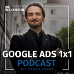 Logo of the podcast Der Google Ads 1x1 Podcast - Insights & Tipps vom SEA Experten Daniel Rakus Podcast Der Google Ads 1x1 Podcast - Insights & Tipps vom SEA Experten Daniel Rakus