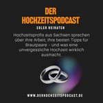 Logo of the podcast Der Hochzeitspodcast - edler heiraten Podcast Der Hochzeitspodcast - edler heiraten