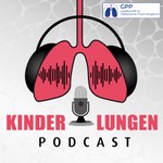 Der Kinderlungen Podcast Podcast Der Kinderlungen Podcast