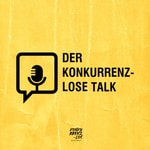 Der konkurrenz-lose Talk 
