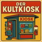 Logo of the podcast Der Kultkiosk Podcast Der Kultkiosk