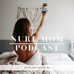 Der NURI MOM Podcast Podcast Der NURI MOM Podcast