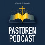 Der Pastoren-Podcast Der Pastoren-Podcast