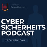 Logo of the podcast Der Podcast über Cybersicherheit! Podcast Der Podcast über Cybersicherheit!